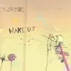 Karmic - Wake Up - Single